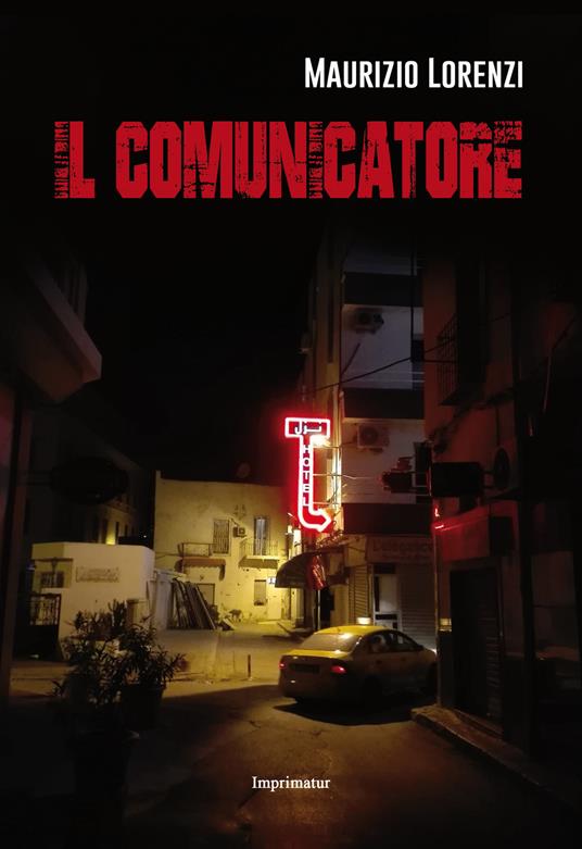 Il comunicatore - Maurizio Lorenzi - copertina