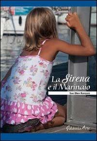La sirena e il marinaio - Sue E. Ronzoni - copertina