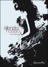 Silenzio rosso - Laura Legrenzi - copertina