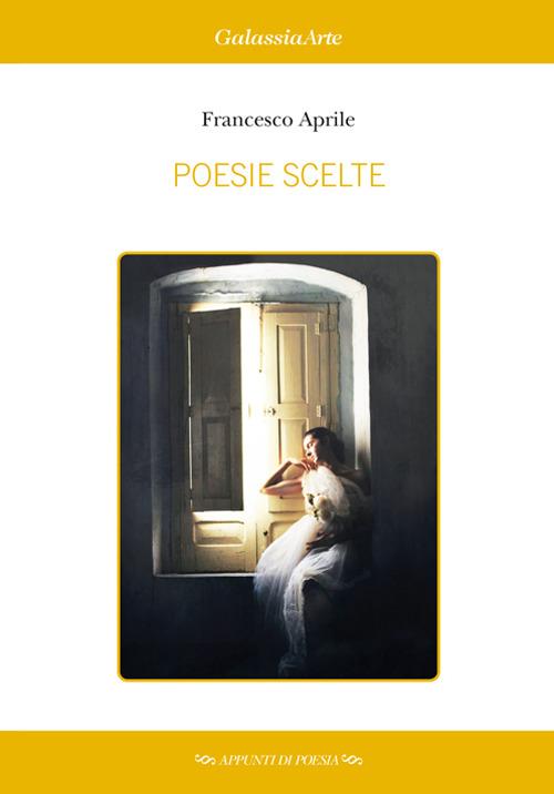 Poesie scelte (2010-2015) - Francesco Aprile - copertina