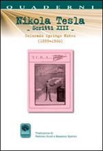 Scritti XIII. Vol. 13: Colorado Springs Notes (1899-1900).