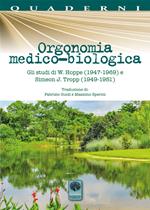 Orgonomia medico-biologica. Gli studi di W. Hoppe (1947-1969) e Simeon J. Tropp (1949-1951)