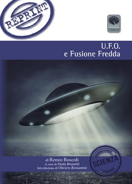 U.F.O. e fusione fredda - Renzo Boscoli - copertina
