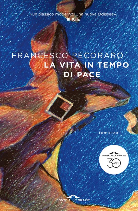 La vita in tempo di pace - Francesco Pecoraro - ebook