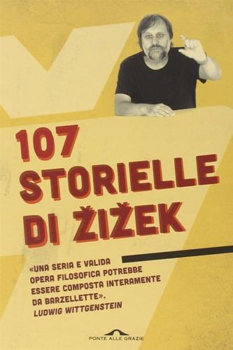 107 storielle di Zizek - Slavoj Zizek - 2