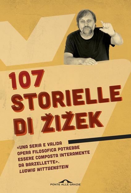 107 storielle di Zizek - Slavoj Zizek,A. Mortensen,Carlo Salzani - ebook