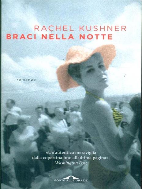 Braci nella notte - Rachel Kushner - 6