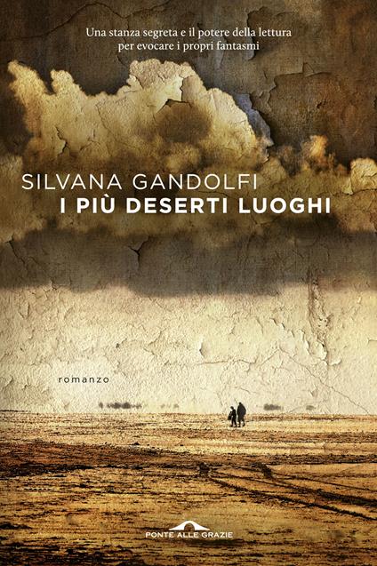 I più deserti luoghi - Silvana Gandolfi - ebook