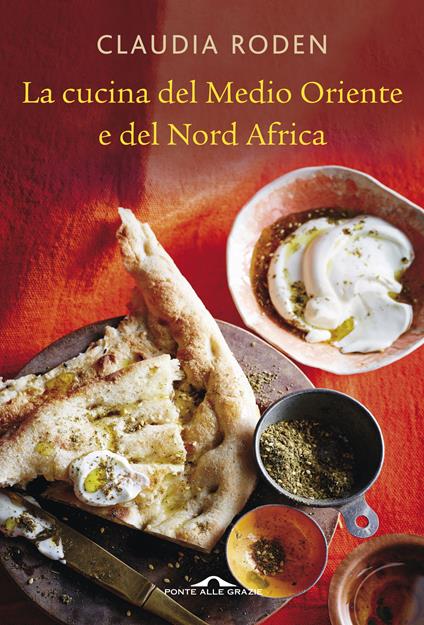 La cucina del Medio Oriente e del Nord Africa - Claudia Roden - copertina
