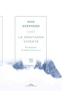Libro La montagna vivente Nan Shepherd