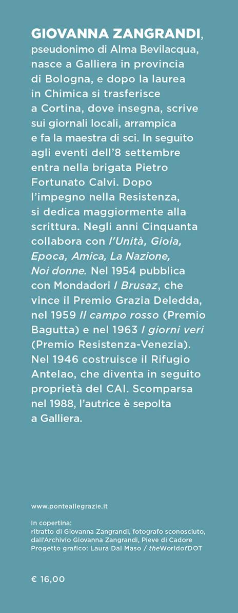 I giorni veri. Diario della Resistenza - Giovanna Zangrandi - 3