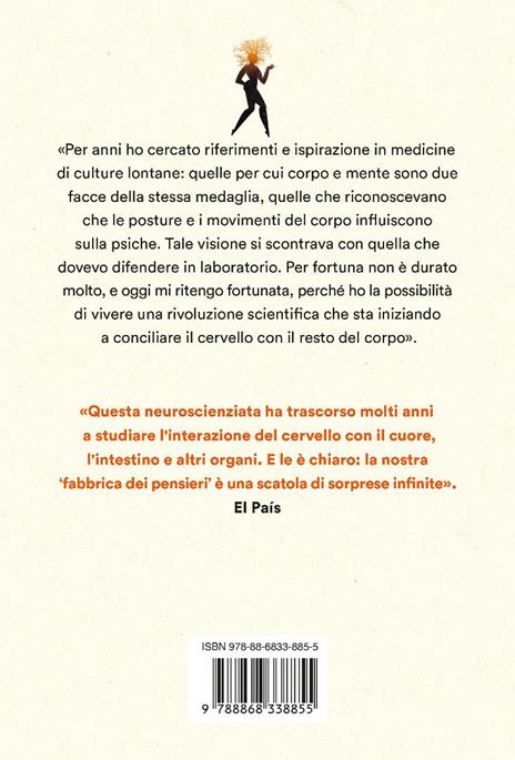 Neuroscienza del corpo. Come il corpo scolpisce il cervello - Nazareth Castellanos - 5