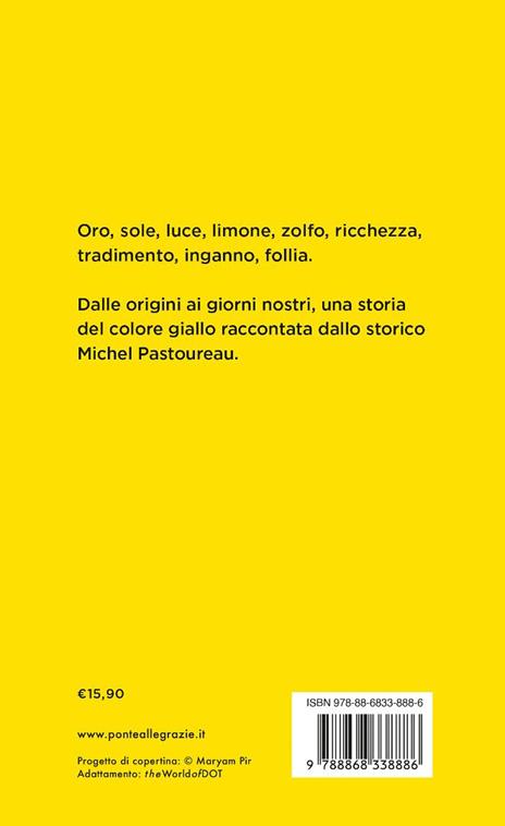 Giallo. Storia di un colore. Nuova ediz. - Michel Pastoureau - 2