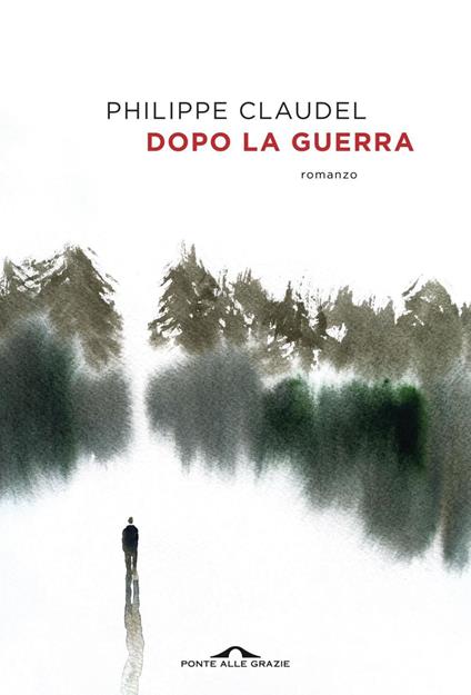 Dopo la guerra - Philippe Claudel - ebook