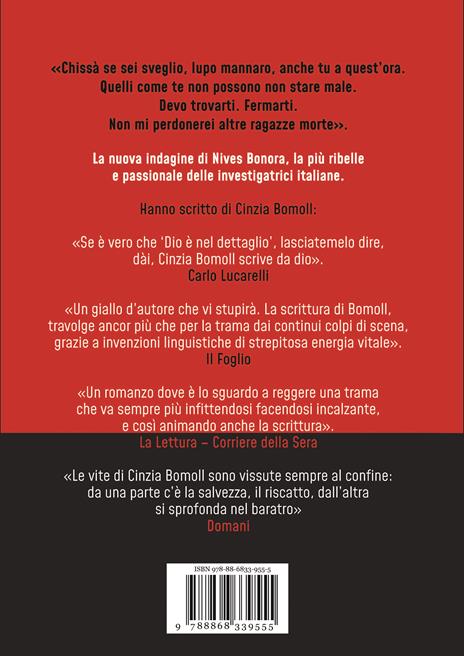 Il sangue non mente. Un'indagine di Nives Bonora - Cinzia Bomoll - 2
