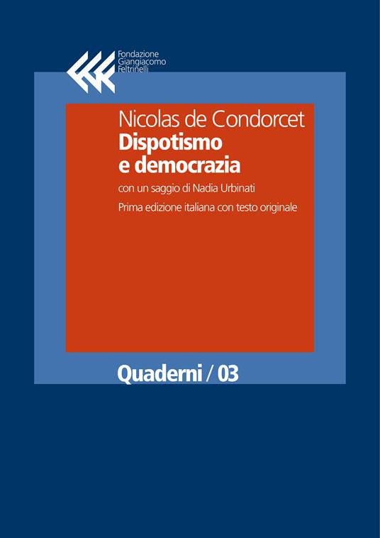 Dispotismo e democrazia - Nicolas de Condorcet - ebook