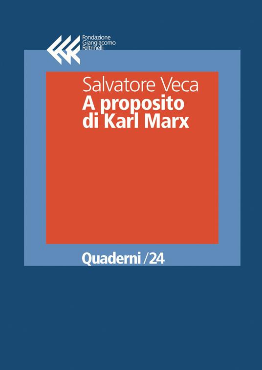 A proposito di Karl Marx - Salvatore Veca - ebook
