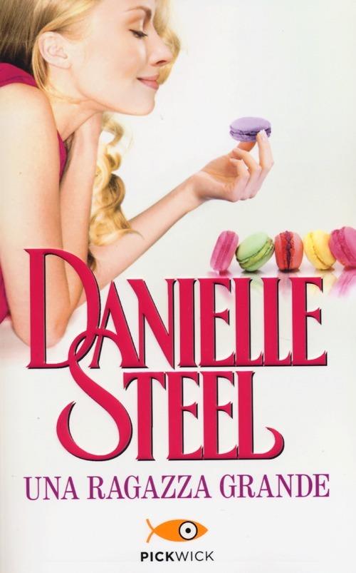 Una ragazza grande - Danielle Steel - copertina