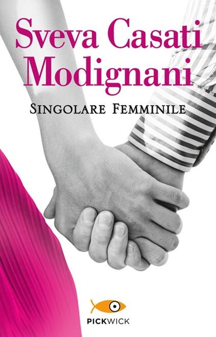 Singolare femminile - Sveva Casati Modignani - copertina