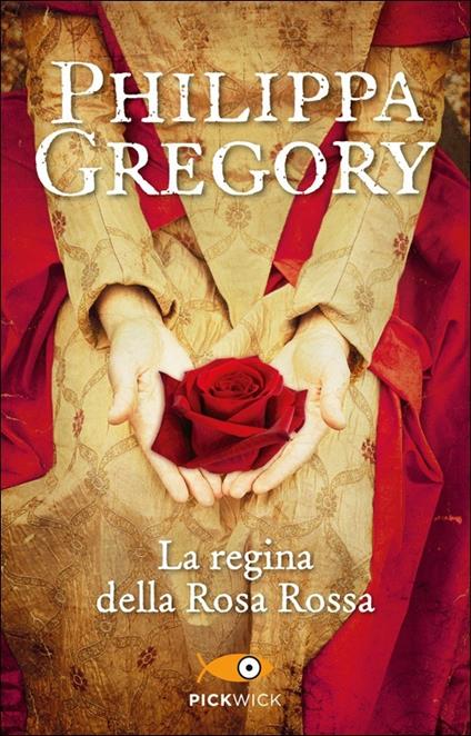 La regina della Rosa Rossa - Philippa Gregory - copertina