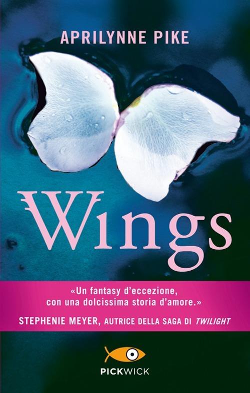 Wings - Aprilynne Pike - copertina