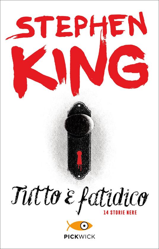 Tutto è fatidico. 14 storie nere - Stephen King - copertina