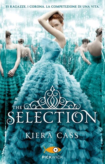 The selection - Kiera Cass - copertina