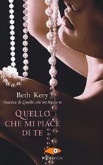 Quello che mi piace di te