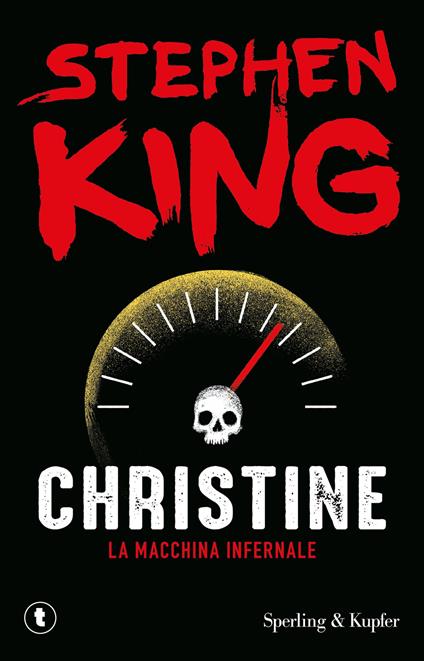 Christine. La macchina infernale - Stephen King - copertina