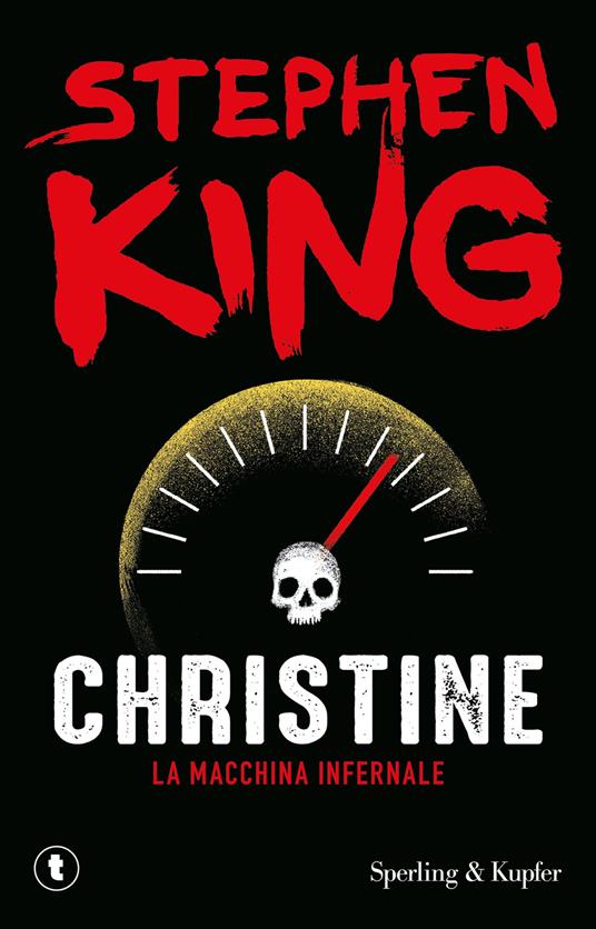 Christine. La macchina infernale - Stephen King - copertina