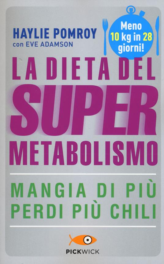 La dieta del supermetabolismo - Haylie Pomroy,Eve Adamson - copertina