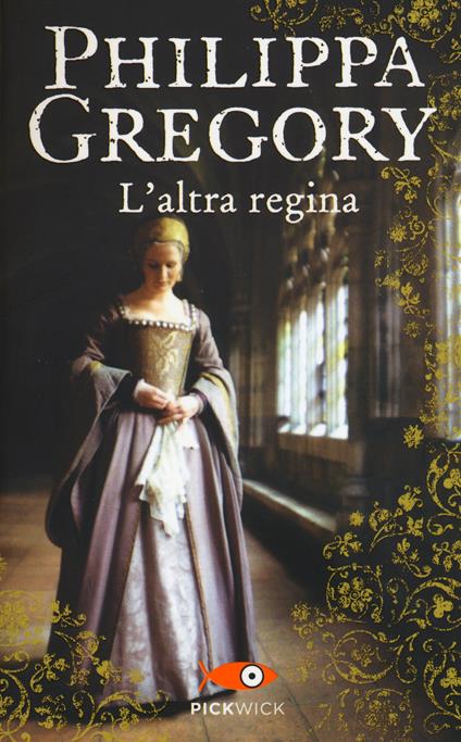 L' altra regina - Philippa Gregory - copertina