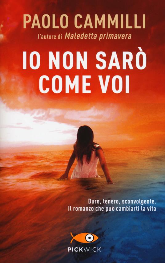 Io non sarò come voi - Paolo Cammilli - copertina