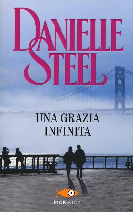 Una grazia infinita - Danielle Steel - copertina
