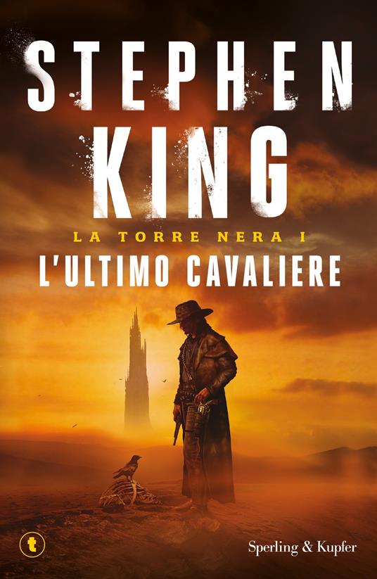 L'ultimo cavaliere. La torre nera. Vol. 1 - Stephen King - copertina