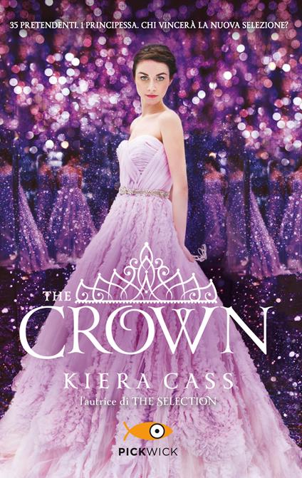 The crown. The selection - Kiera Cass - copertina