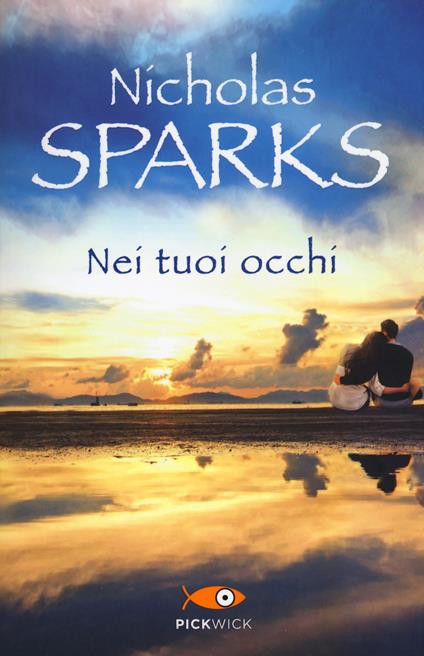 Nei tuoi occhi - Nicholas Sparks - copertina