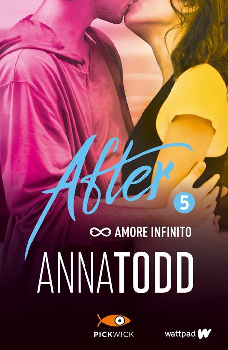 Amore infinito. After. Vol. 5 - Anna Todd - copertina