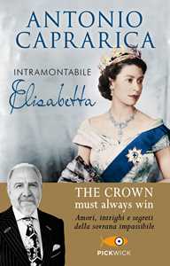 Libro Intramontabile Elisabetta Antonio Caprarica