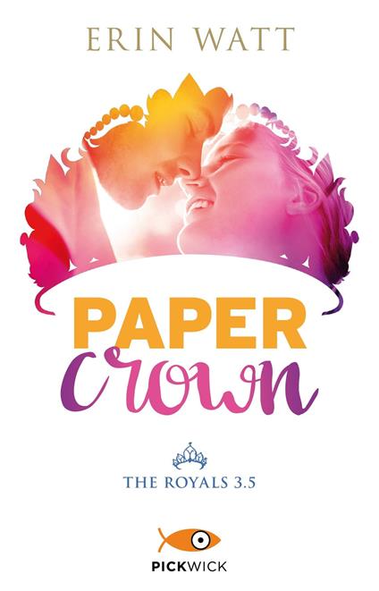 Paper crown. The Royals. Vol. 3.5 - Erin Watt - copertina