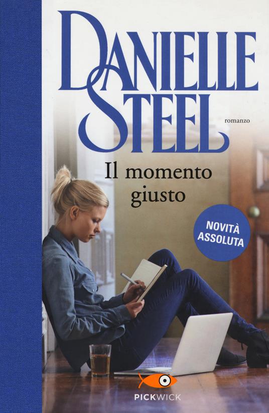 Il momento giusto - Danielle Steel - copertina