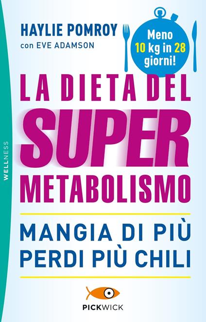 La dieta del supermetabolismo - Haylie Pomroy,Eve Adamson - copertina