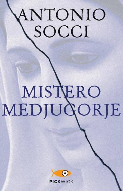 Mistero Medjugorje - Antonio Socci - copertina