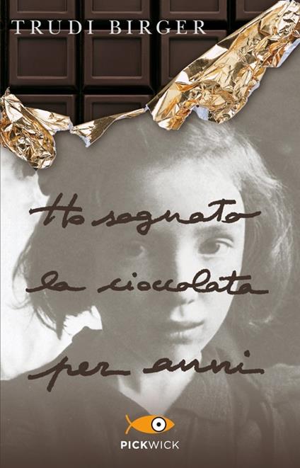 Ho sognato la cioccolata per anni - Trudi Birger,Jeffrey M. Green - copertina