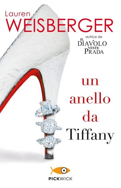 Un anello da Tiffany - Lauren Weisberger - copertina