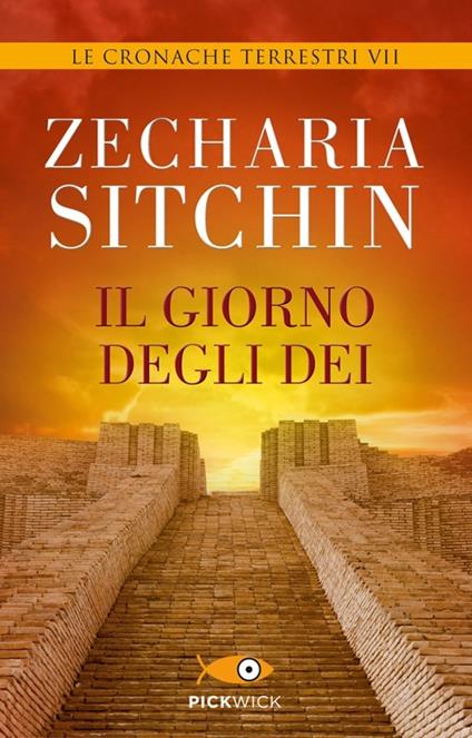 Il giorno degli Dei. Le cronache terrestri - Zecharia Sitchin - copertina