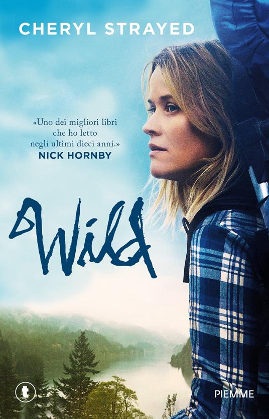 Wild. Una storia selvaggia di avventura e rinascita - Cheryl Strayed - copertina