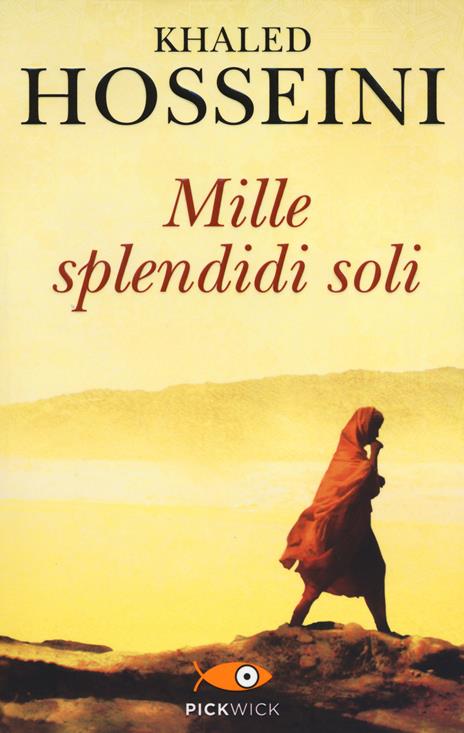 Mille splendidi soli - Khaled Hosseini - 2