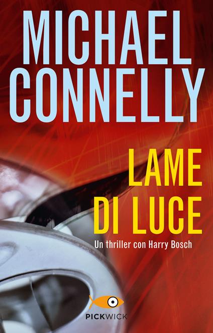 Lame di luce - Michael Connelly - copertina