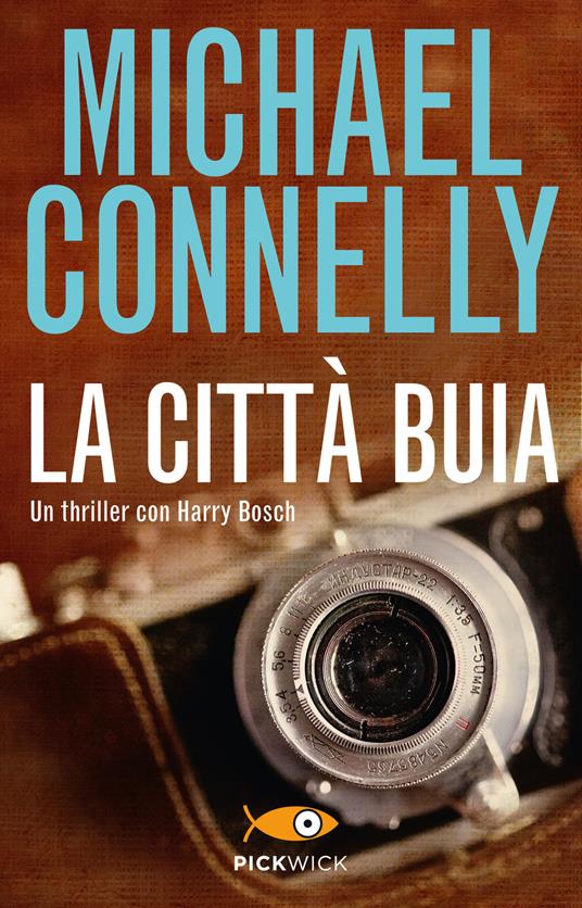 La città buia - Michael Connelly - copertina